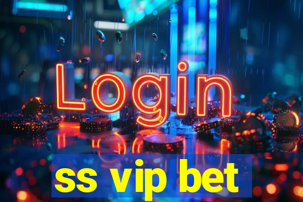 ss vip bet